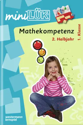 Bettner / Dinges / Müller |  miniLÜK. Mathekompetenz 1. Klasse - 2. Halbjahr | Buch |  Sack Fachmedien