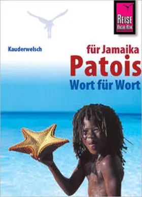 Kühnel |  Kauderwelsch Sprachführer Patois für Jamaica. Wort für Wort | Buch |  Sack Fachmedien