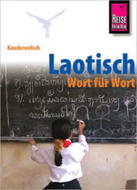 Werner |  Kauderwelsch Sprachführer Laotisch - Wort für Wort | Buch |  Sack Fachmedien