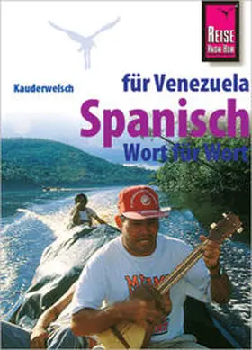 Gordones / Kaiser |  Kauderwelsch Sprachführer Spanisch für Venezuela - Wort für Wort | Buch |  Sack Fachmedien