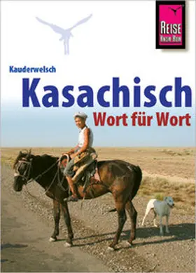 Höhmann |  Kauderwelsch Sprachführer Kasachisch. Wort für Wort | Buch |  Sack Fachmedien