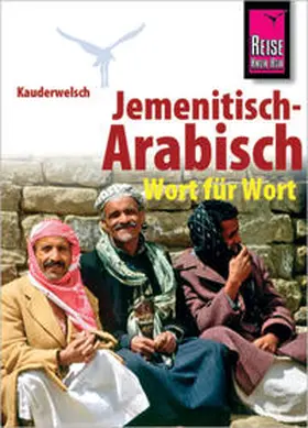 Walther |  Kauderwelsch Sprachführer Jemenitisch - Arabisch Wort für Wort | Buch |  Sack Fachmedien