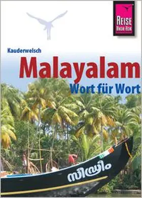 Punnamparambil / Kamp |  Kauderwelsch Sprachführer Malayalam für Kerala Wort für Wort | Buch |  Sack Fachmedien