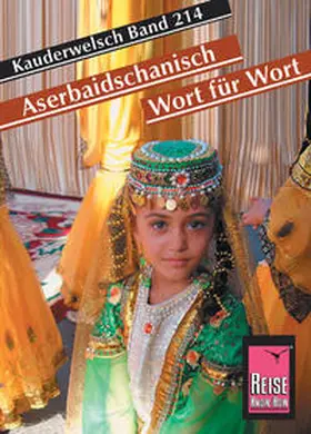 Mammadova |  Kauderwelsch Sprachführer Aserbaidschanisch Wort für Wort | Buch |  Sack Fachmedien