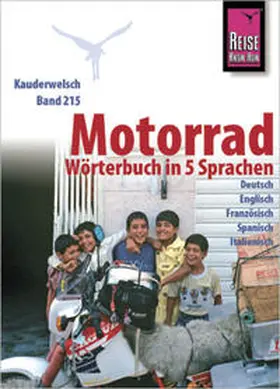 Reichel |  Kauderwelsch Sprachführer Motorrad-Wörterbuch in 5 Sprachen | Buch |  Sack Fachmedien