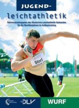 Deutscher Leichtathletik-Verband / Killing / Ritschel | Jugendleichtathletik Wurf | Buch | 978-3-89417-209-1 | sack.de
