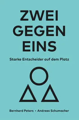 Peters / Schumacher |  ZWEI GEGEN EINS | Buch |  Sack Fachmedien