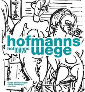 Buhlmann / Hans / Friedman |  Hofmanns Wege | Buch |  Sack Fachmedien