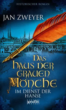 Zweyer |  Das Haus der grauen Mönche | eBook | Sack Fachmedien