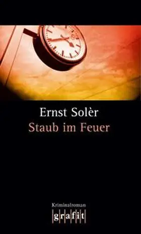 Solèr |  Staub im Feuer | Buch |  Sack Fachmedien