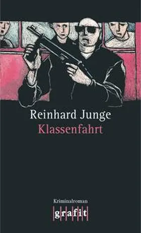 Junge |  Klassenfahrt | Buch |  Sack Fachmedien