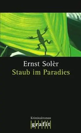 Solèr |  Staub im Paradies | Buch |  Sack Fachmedien