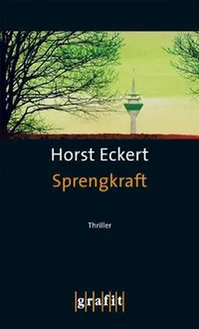 Eckert |  Sprengkraft | Buch |  Sack Fachmedien