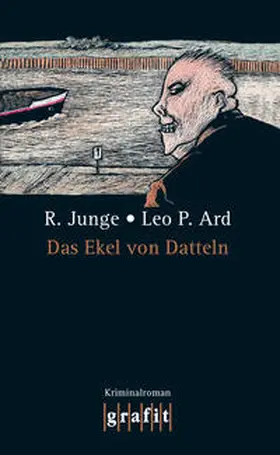 Junge / Ard |  Das Ekel von Datteln | Buch |  Sack Fachmedien