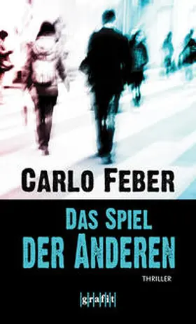 Feber |  Das Spiel der Anderen | Buch |  Sack Fachmedien