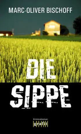 Bischoff |  Die Sippe | Buch |  Sack Fachmedien
