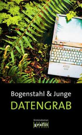 Junge / Bogenstahl |  Datengrab | Buch |  Sack Fachmedien