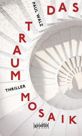 Walz |  Das Traummosaik | Buch |  Sack Fachmedien