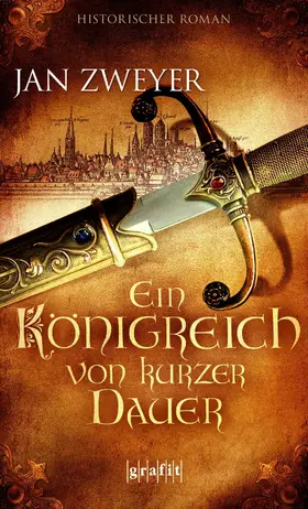 Zweyer | Ein Königreich von kurzer Dauer | E-Book | www.sack.de