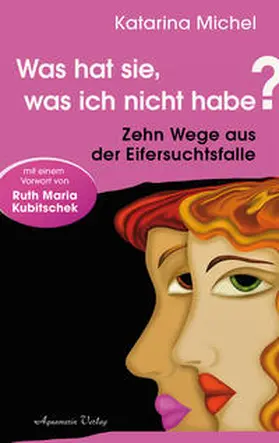 Michel | Was hat sie, was ich nicht habe | Buch | 978-3-89427-656-0 | www.sack.de