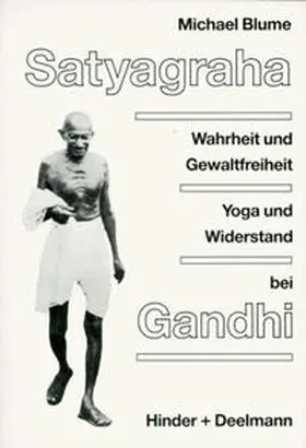 Blume |  Satyagraha | Buch |  Sack Fachmedien