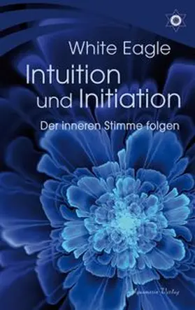 Eagle | Intuition und Initiation - Der inneren Stimme folgen | Buch | 978-3-89427-943-1 | www.sack.de