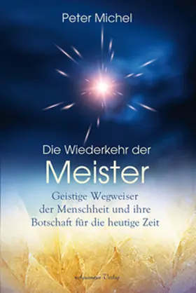 Michel |  Die Wiederkehr der Meister | Buch |  Sack Fachmedien