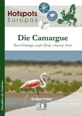 Faller |  Die Camargue | Buch |  Sack Fachmedien