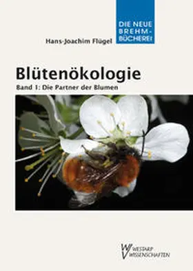Flügel |  Blütenökologie - Band 1: Die Partner der Blumen | Buch |  Sack Fachmedien