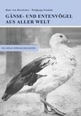 Boetticher |  Gänse- und Entenvögel aus aller Welt | Buch |  Sack Fachmedien