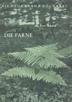 Fukarek |  Die Farne | Buch |  Sack Fachmedien