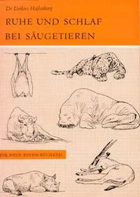 Haßenberg |  Ruhe und Schlaf bei Säugetieren | Buch |  Sack Fachmedien