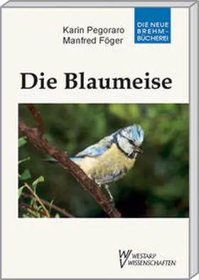 Föger / Pegoraro |  Die Blaumeise | Buch |  Sack Fachmedien