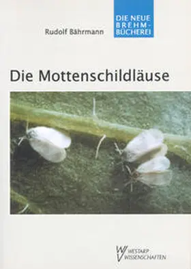 Bährmann / Moritz |  Die Mottenschildläuse – Aleyrodina | Buch |  Sack Fachmedien