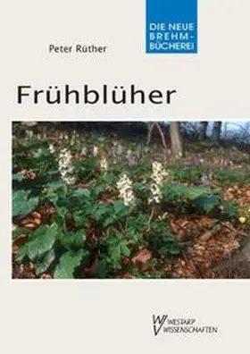 Rüther |  Frühblüher | Buch |  Sack Fachmedien