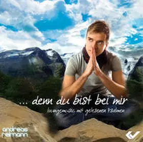  "... denn du bist bei mir" | Sonstiges |  Sack Fachmedien