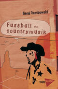 Dembowski |  Fußball vs. Countrymusik | Buch |  Sack Fachmedien