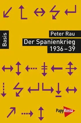 Rau |  Der Spanienkrieg 1936-39 | Buch |  Sack Fachmedien