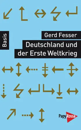 Fesser |  Deutschland und der Erste Weltkrieg | Buch |  Sack Fachmedien