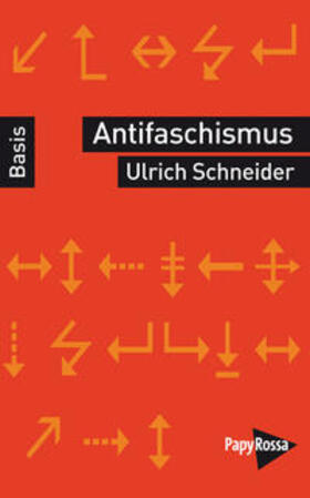Schneider |  Antifaschismus | Buch |  Sack Fachmedien