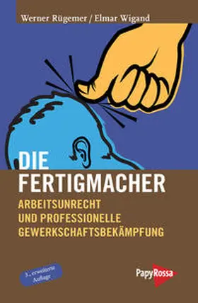 Rügemer / Wigand |  Die Fertigmacher | Buch |  Sack Fachmedien