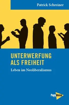 Schreiner |  Unterwerfung als Freiheit | Buch |  Sack Fachmedien