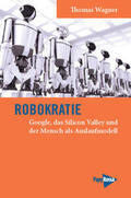 Wagner |  Robokratie | Buch |  Sack Fachmedien