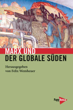 Wemheuer |  Marx und der globale Süden | Buch |  Sack Fachmedien