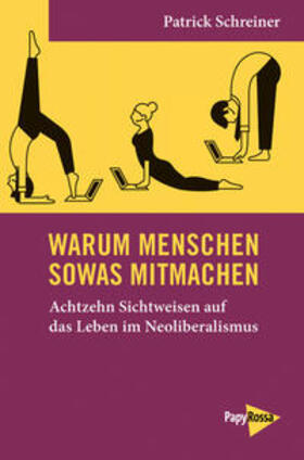 Schreiner | Warum Menschen sowas mitmachen | Buch | 978-3-89438-632-0 | sack.de