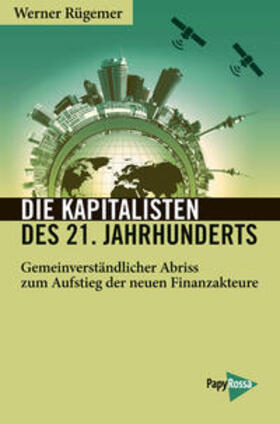 Rügemer |  Die Kapitalisten des 21. Jahrhunderts | Buch |  Sack Fachmedien