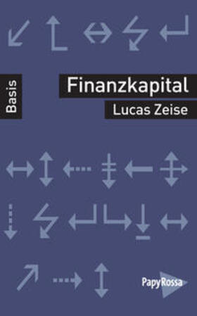 Zeise | Das Finanzkapital | Buch | 978-3-89438-688-7 | sack.de