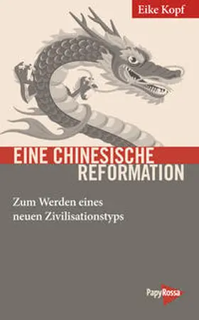 Kopf |  Eine chinesische Reformation | Buch |  Sack Fachmedien