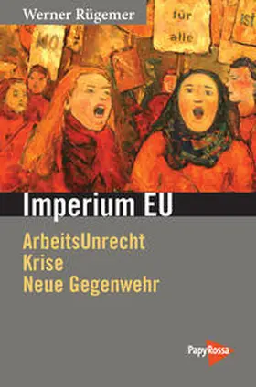 Rügemer | Imperium EU | Buch | 978-3-89438-726-6 | sack.de