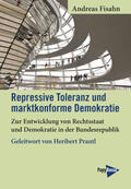 Fisahn |  Repressive Toleranz und marktkonforme Demokratie | Buch |  Sack Fachmedien